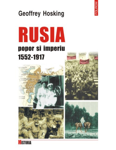 Rusia. Popor și imperiu, 1552-1917