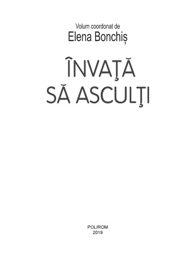 Învaţă să asculţi