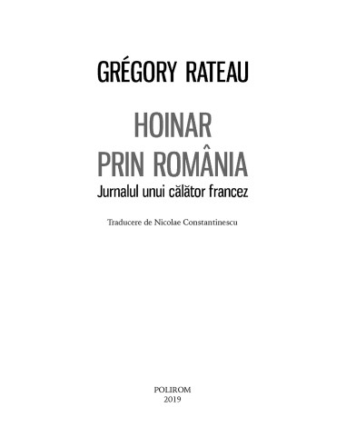 Hoinar prin România. Jurnalul unui... Hoinar prin România. Jurnalul unui...
