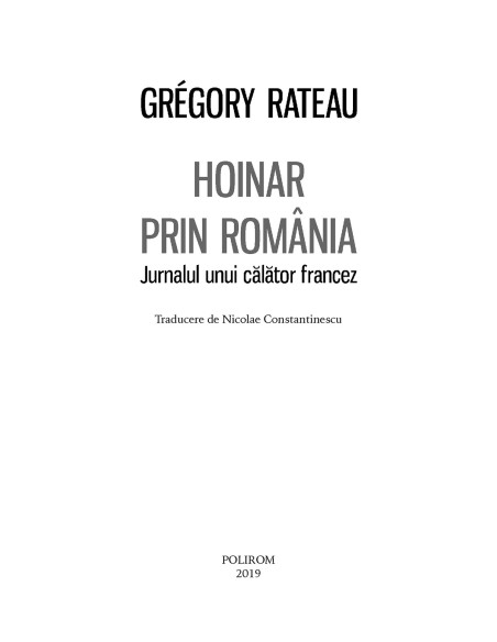 Hoinar prin România. Jurnalul unui călător francez