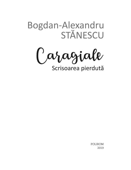 Caragiale. Scrisoarea pierdută