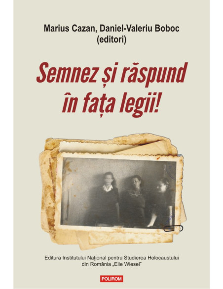 Semnez şi răspund în faţa legii!