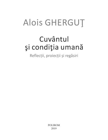 Cuvântul şi condiţia umană.... Cuvântul şi condiţia umană....