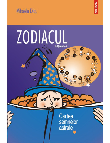 Zodiacul. Cartea semnelor astrale