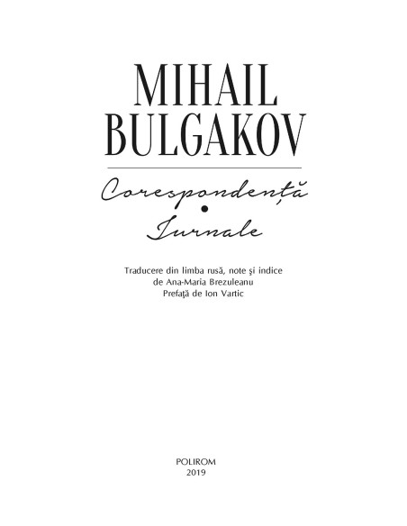 Corespondenţă. Jurnale