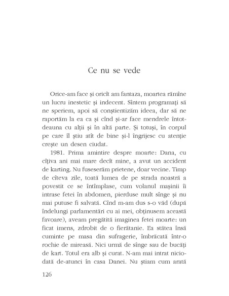 Mama îmi spune că am o viaţă frumoasă