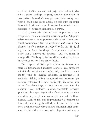 Mama îmi spune că am o viaţă frumoasă