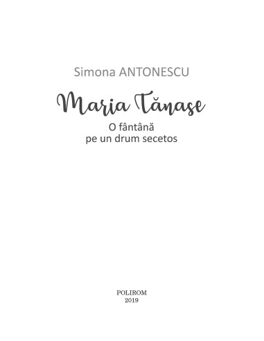 Maria Tănase. O fântână pe un drum...