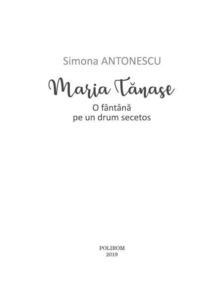 Maria Tănase. O fântână pe un drum secetos