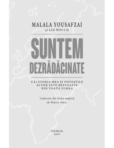 Suntem dezrădăcinate Suntem dezrădăcinate