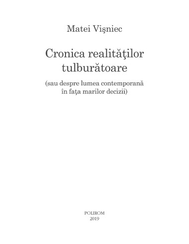 Cronica realităţilor tulburătoare