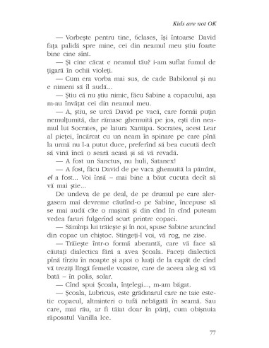 Kids are not OK Kids are not OK