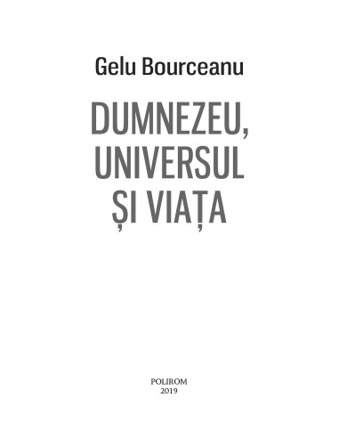 Dumnezeu, universul şi viaţa