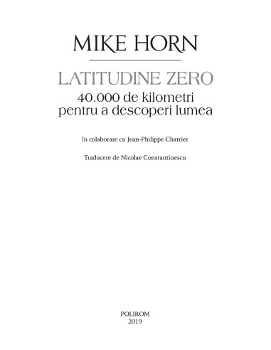 Latitudine zero. 40 000 de kilometri...