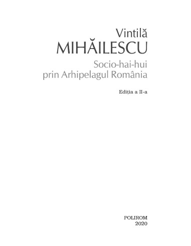 Socio-hai-hui prin Arhipelagul România