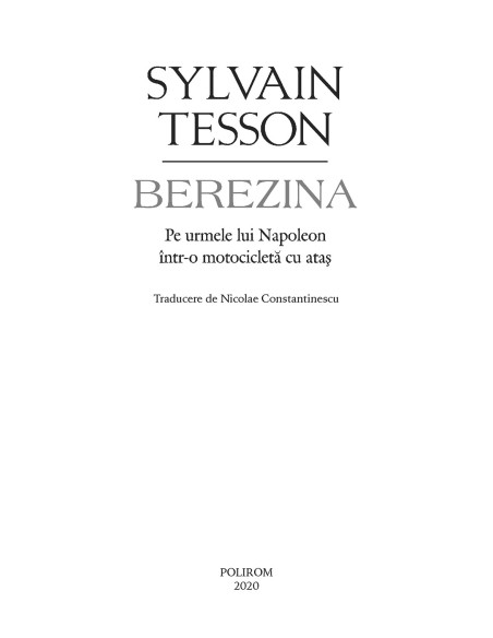 Berezina. Pe urmele lui Napoleon într-o motocicletă cu ataş