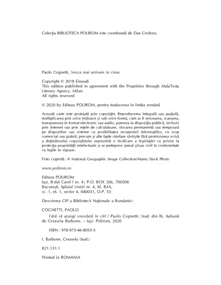 Fără să ajungi vreodată în vîrf