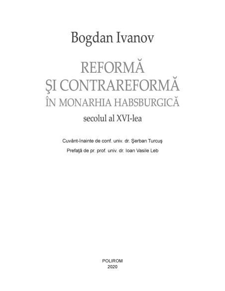 Reformă şi Contrareformă în Monarhia Habsburgică. Secolul al XVI-lea