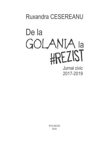 De la GOLANIA la REZIST