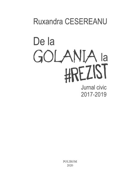 De la GOLANIA la REZIST