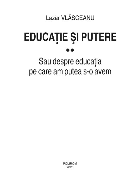 Educaţie şi putere (vol. II)