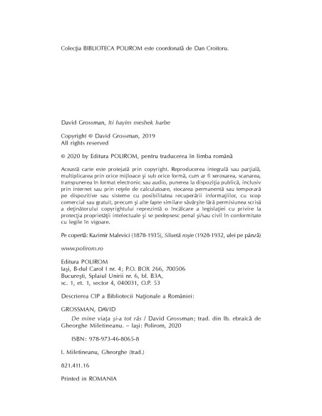 De mine viaţa şi-a tot râs