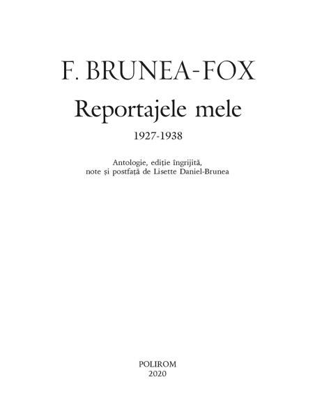 Reportajele mele. 1927-1938