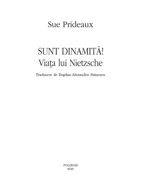 Sunt dinamită! Viața lui Nietzsche