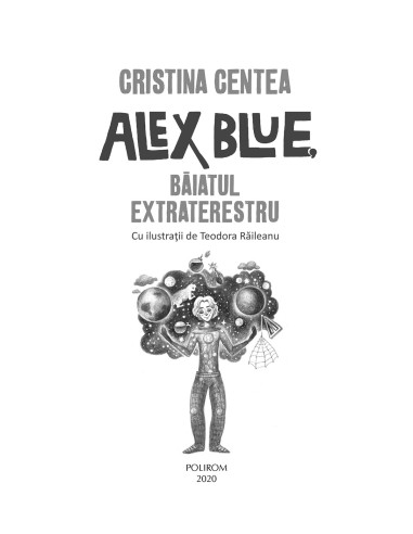 Alex Blue, băiatul extraterestru