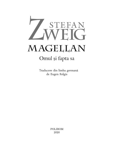 Magellan. Omul şi fapta sa Magellan. Omul şi fapta sa