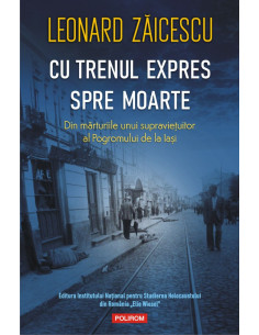 Cu trenul expres spre moarte