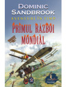Aventuri în timp. Primul Război Mondial