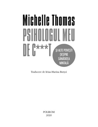 Psihologul meu de c***t și alte...