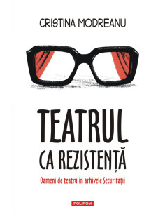 Teatrul ca rezistenţă