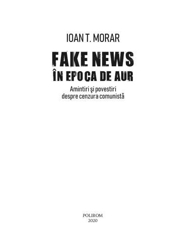 Fake news în Epoca de Aur
