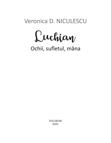 Luchian. Ochii, sufletul, mâna