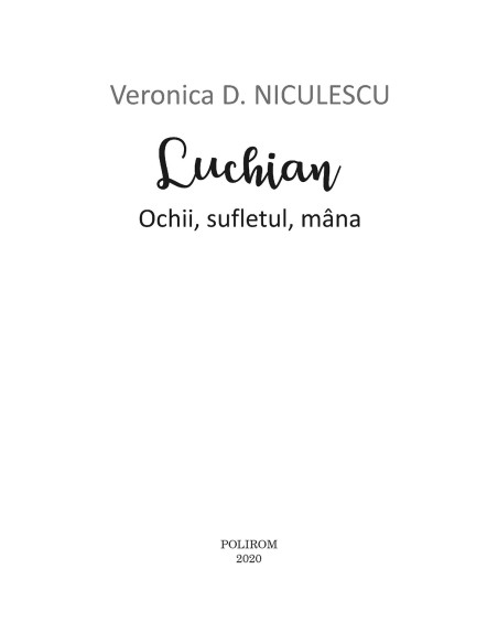 Luchian. Ochii, sufletul, mâna