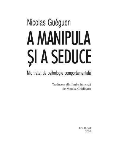 A manipula şi a seduce A manipula şi a seduce