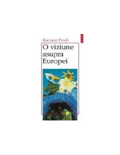 O viziune asupra Europei
