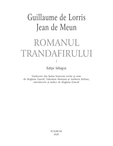 Romanul trandafirului. Vol. I + II Romanul trandafirului. Vol. I + II