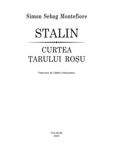 Stalin. Curtea ţarului roşu