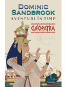 Aventuri în timp. Cleopatra