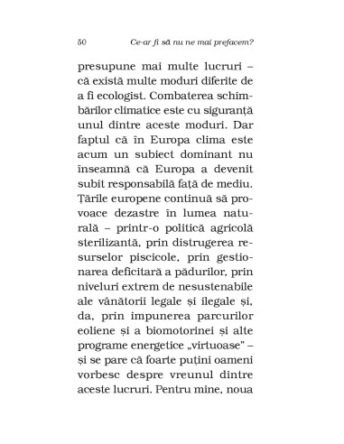 Ce-ar fi să nu ne mai prefacem? Să... Ce-ar fi să nu ne mai prefacem? Să...