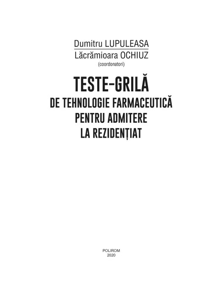 Teste-grilă de tehnologie farmaceutică pentru admitere la rezidenţiat