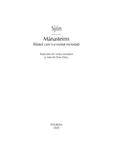 Mánasteinn. Băiatul care n-a existat...