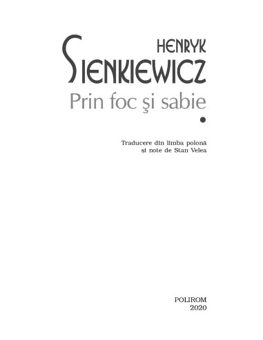 Prin foc și sabie. Vol. I+II 