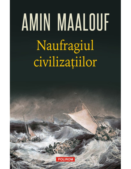 Naufragiul civilizațiilor