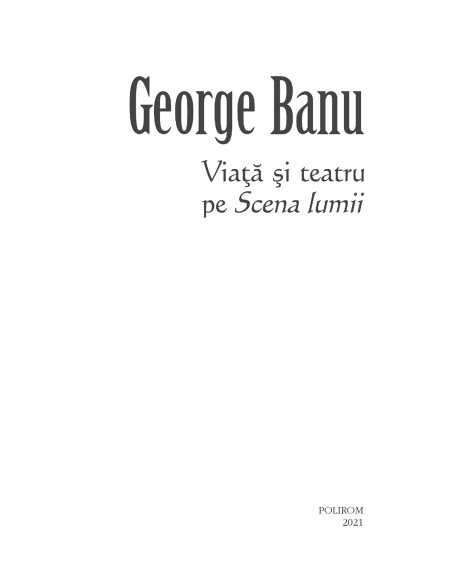 Viaţă şi teatru pe Scena lumii