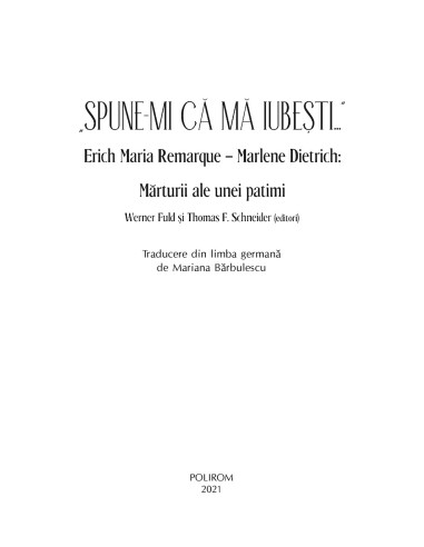 Spune-mi că mă iubeşti... Erich Maria...