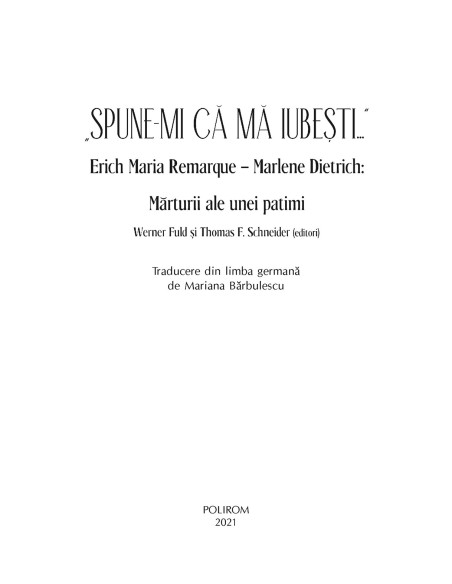 Spune-mi că mă iubeşti... Erich Maria Remarque